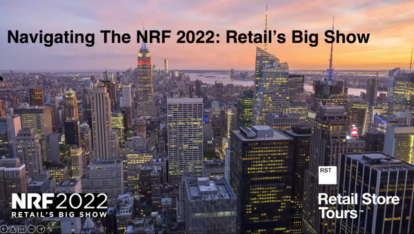 Navigating the NRF 2022: Retail's Big Show